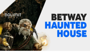 Betway Haunted House – Do you Dare to Enter?