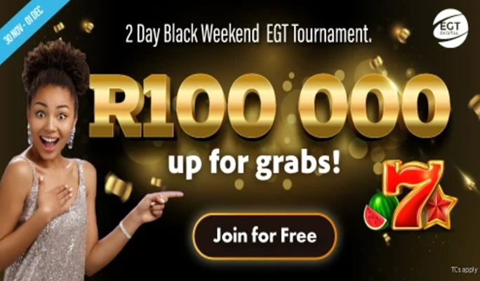 Goldrush R100000 Black Weekend EGT Tournament