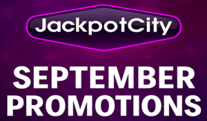 Jackpot City September Promotions