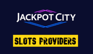 Jackpot City Slots Providers