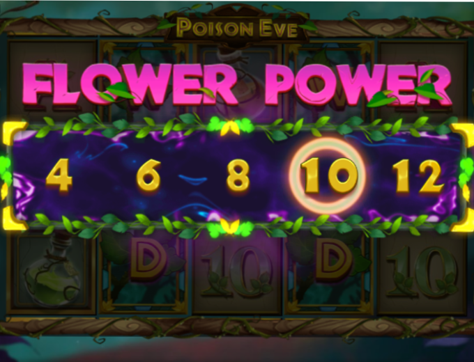 Poison Eve Flower Power Win bet and win