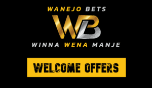 WanejoBets Welcome Offer